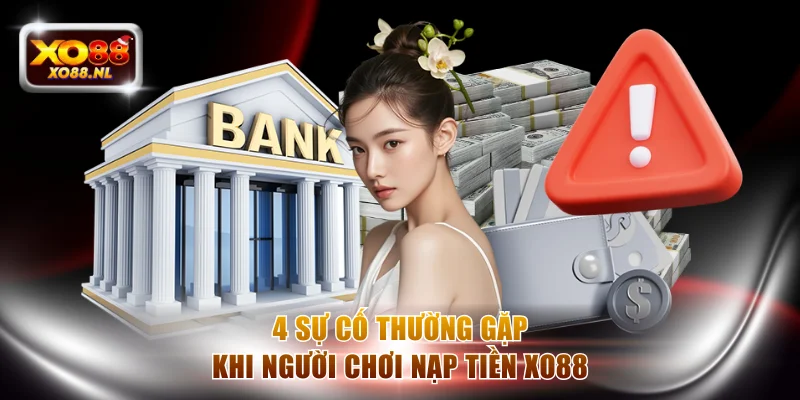 Tổng Hợp 5 Cách Nạp Tiền XO88 Được Dùng Nhiều Nhất - Treasure89