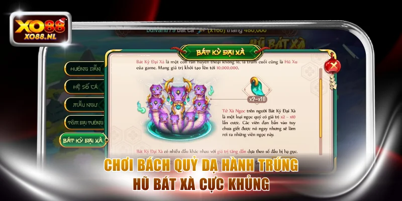 Bách Quỷ Dạ Hành XO88 - Diệt Bát Kỳ Đại Xà Thắng Jackpot - Treasure89