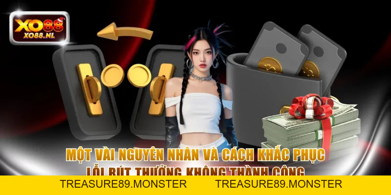 Rút Tiền XO88 - Cập Nhật Quy Trình Nhanh Và Gọn Dễ Nhớ - Treasure89